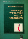 Życie polityczne emigracji Tom I