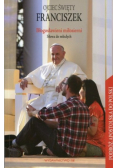 Błogosławieni miłosierni. Słowa do młodych