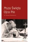 Msza Święta Ojca Pio