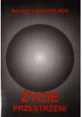 Życie przestrzeni