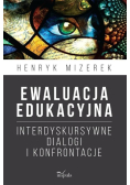 Ewaluacja edukacyjna Interdyskursywne dialogi i konfrontacje
