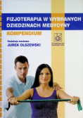 Fizjoterapia w wybranych dziedzinach medycyny