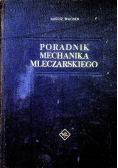Poradnik mechanika mleczarskiego