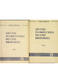 Od Unii Florenckiej do Unii Brzeskiej Tom 1 i 2