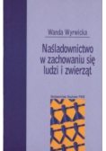 Naśladownictwo w zachowaniu się ludzi i zwierząt