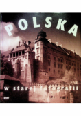 Polska w starej fotografii