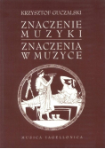 Znaczenie muzyki Znaczenia w muzyce