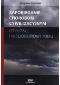 Zapobieganie chorobom cywilizacyjnym otyłości i niedoborowi jodu