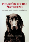 Pies który kochał zbyt mocno