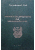 Krakowskie Bractwo Kurkowe dla niepodległości Polski