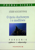 O życiu duchownym i o modlitwie