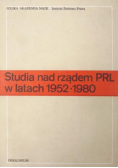 Studia nad rządem PRL w latach 1952-1980