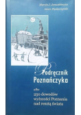 Podręcznik Poznańczyka albo 250 dowodów wyższości Poznania nad resztą świata