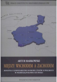 Między wschodem a zachodem