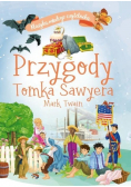 Przygody Tomka Sawyera. Klasyka młodego czytelnika