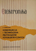 Konstrukcja i technologia przyrządów fotoelektrycznych