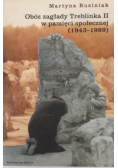 Obóz zagłady Treblinka II w pamięci społecznej 1943-1989