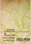 Rozwój idei puszczańskiej w skautingu 1902 - 1939