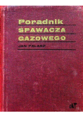 Poradnik spawacza gazowego