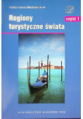 Regiony turystyczne świata Część 1