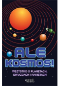 Ale kosmos!