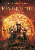 Ruina i rewolta Trylogia Grisza Tom 3