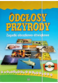 Odgłosy przyrody.