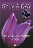 Tylko mnie uwiedź