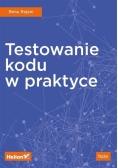 Testowanie kodu w praktyce