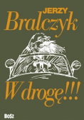 W drogę.