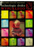 Technologia druku wypukłego