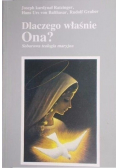 Dlaczego właśnie Ona