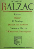 Komedia ludzka Tom XXIII Rekrut Marany El Verdugo Dramat nad morzem Czerwona oberża O Katarzynie Medycejskiej