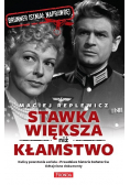 Stawka większa niż kłamstwo