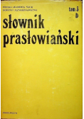 Słownik prasłowiański Tom 3