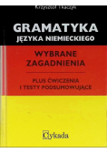 Gramatyka języka niemieckiego Wybrane zagadnienia plus ćwiczenia i testy podsumowujące