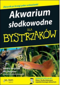Akwarium słodkowodne dla bystrzaków