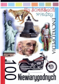 Na ścieżkach wiedzy 100 niewiarygodnych