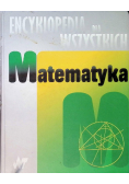 Encyklopedia dla Wszystkich Matematyka