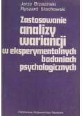 Zastosowanie analizy wariancji w eksperymentalnych badaniach psychologicznych