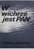 W wichrze jest Pan