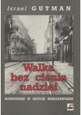 Walka bez cienia nadziei