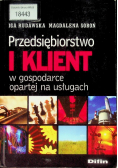 Przedsiębiorstwo i klient w gospodarce opartej na usługach