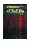 Egzamin bez problemów - Matematyka testy