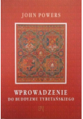 Wprowadzenie do Buddyzmu Tybetańskiego