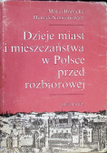 Dzieje miasta i mieszczaństwa w Polsce przedrozbiorowej