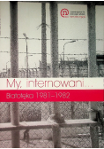 My internowani