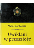 Uwikłani w przeszłość