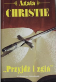 Przyjdź i zgiń