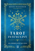 Tarot intencyjny. Jak świadomie używać kart tarota
